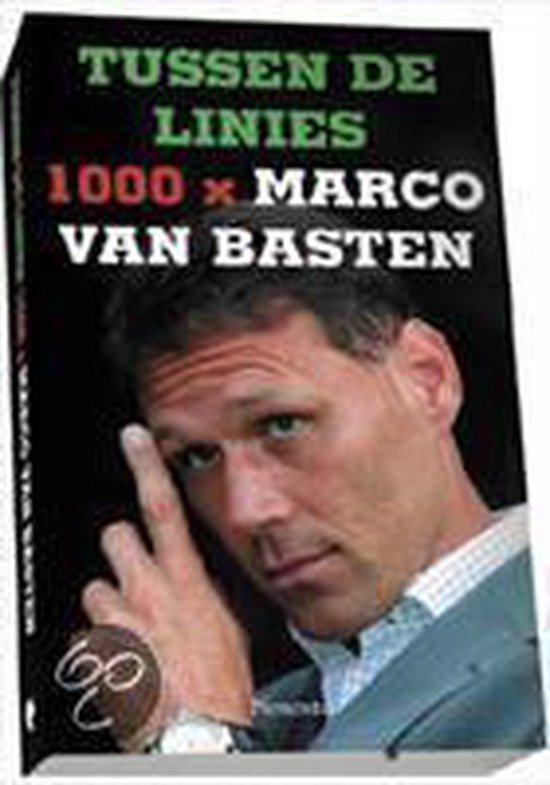 Tussen De Linies 1000X Marco Van Basten — boekomslag