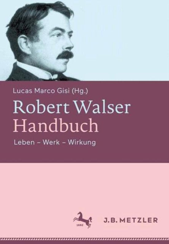 Robert Walser-Handbuch: Leben ? Werk ? Wirkung (German Edition) — boekomslag