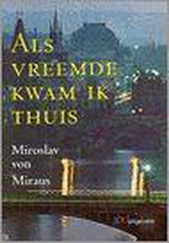 Als Vreemde Kwam Ik Thuis — omslag