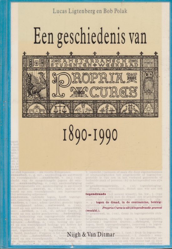 Een geschiedenis van Propria Cures, 1890-1990 — omslag