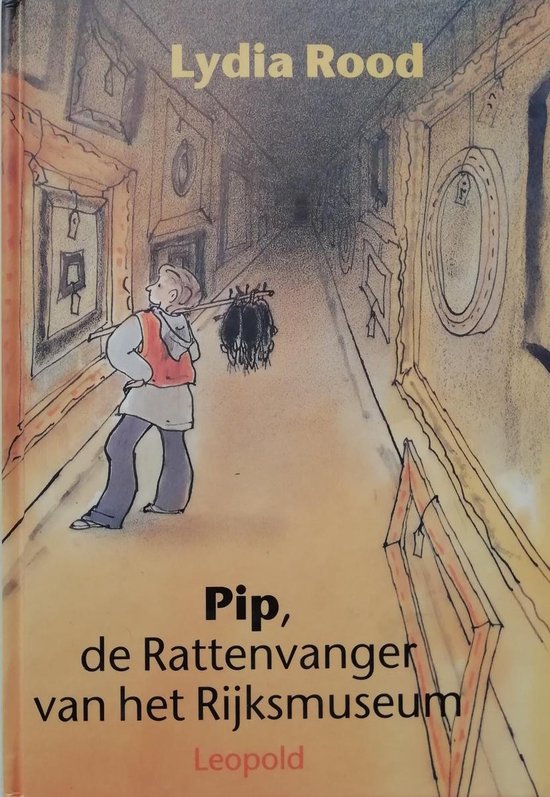 Pip De Rattenvanger Van Het Rijksmuseum — boekomslag
