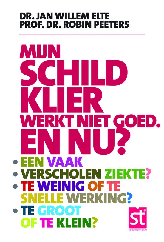 Spreekuur thuis - Mijn schildklier werkt niet goed en nu? — boekomslag