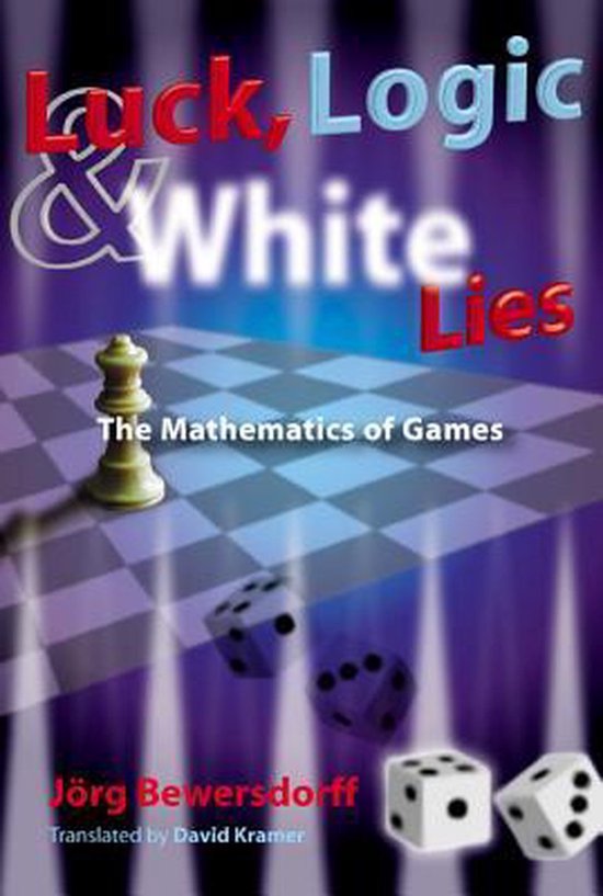 Luck, Logic, And White Lies — boekomslag