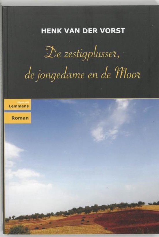 De zestigplusser, de jongedame en de moor — boekomslag