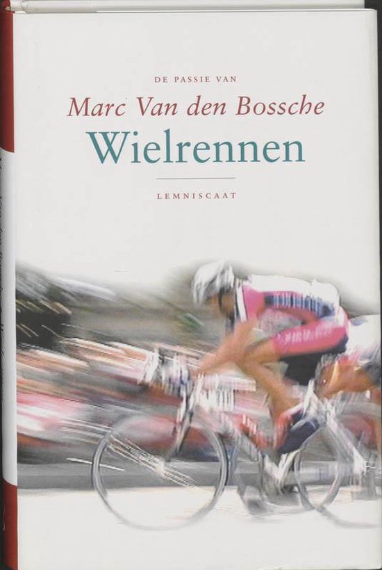 De passie van - Wielrennen — omslag