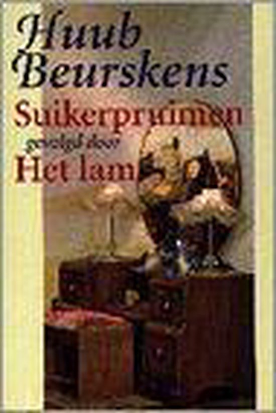 Suikerpruimen; [gevolgd door] Het lam — boekomslag