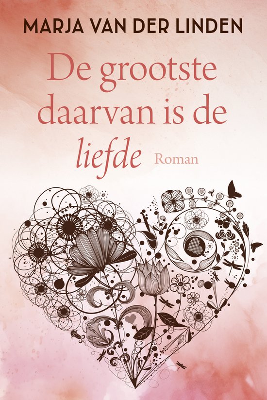 Romanserie - De grootste daarvan is de liefde — boekomslag