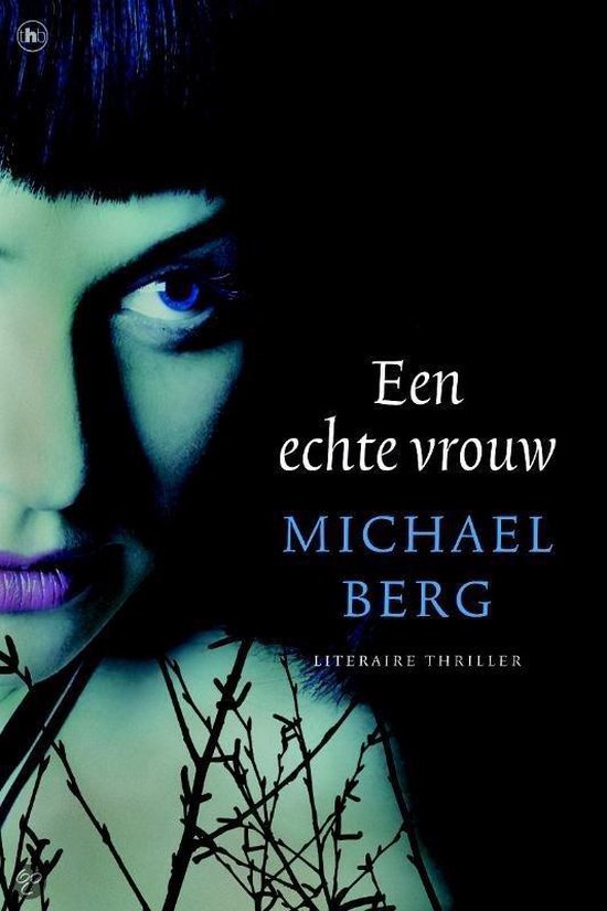 Een echte vrouw | Michael Berg — boekomslag