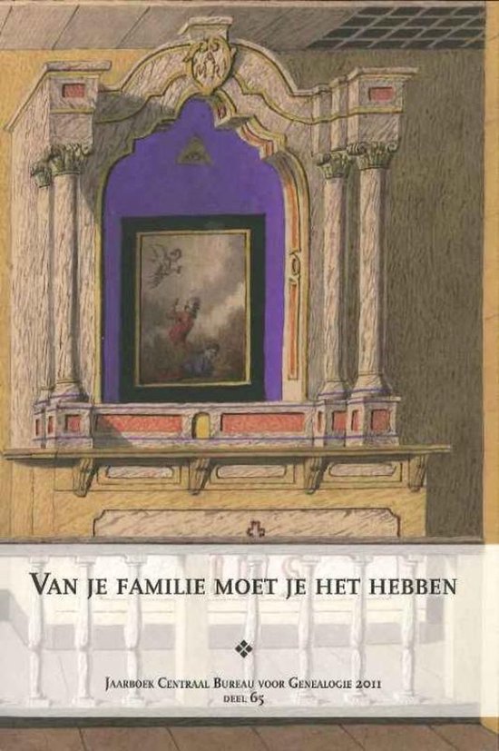 Jaarboek van het Centraal Bureau voor Genealogie 65-2011 - Van je familie moet je het hebben — boekomslag