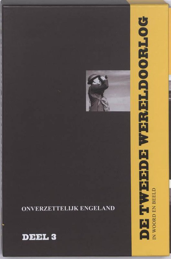 Wo Ii Woord En Beeld Dl 3 Onverzettelijk Engeland — boekomslag