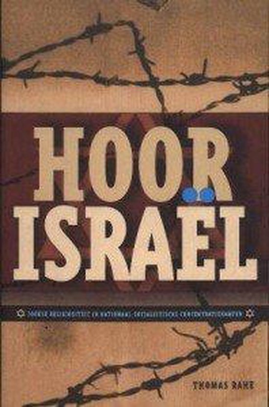 Hoor IsraÃ«l - joodse religiositeit in Nationaal-Socialistische concentratiekampen — boekomslag