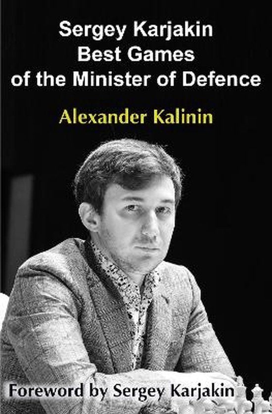 Sergey Karjakin: Best Games of the Minister of Defence — boekomslag