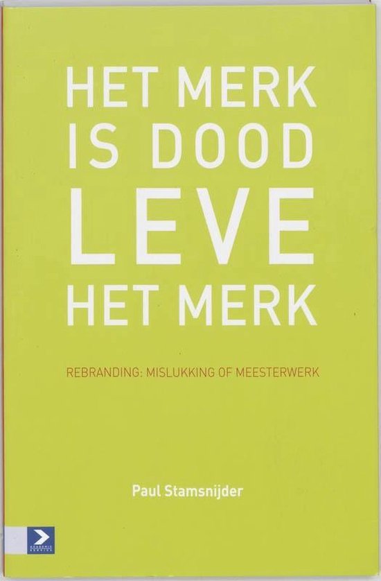 Het merk is dood, leve het merk — boekomslag