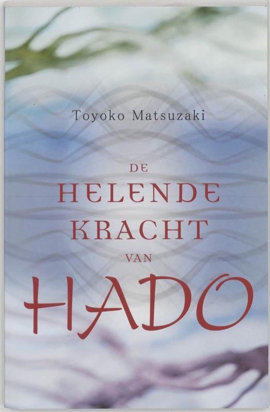 Helende Kracht Van Hado — boekomslag