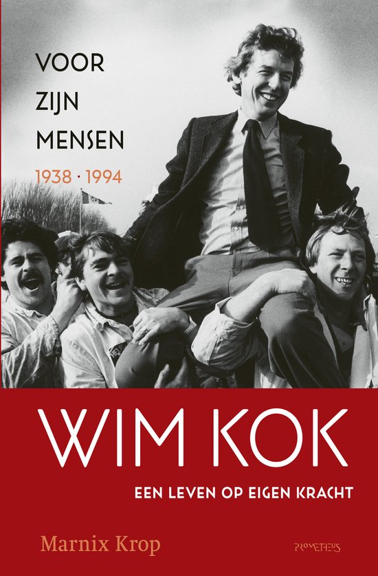 Wim Kok 1: Voor zijn mensen 1938-1994 — boekomslag