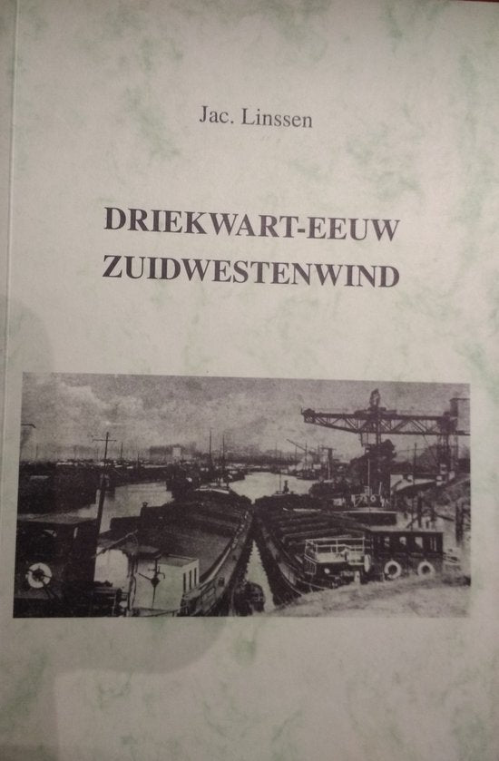 Driekwart - een Zuidwestenwind — boekomslag