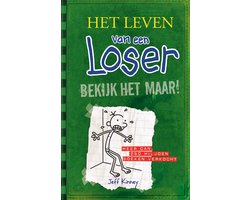 Het leven van een Loser 3 - Bekijk het maar!