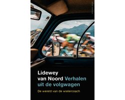 Verhalen uit de volgwagen
