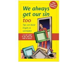 We Always Get Our Sin Too