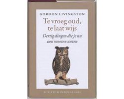 Vroeg oud laat wijs