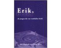 Erik, de jongen die van voetballen hield