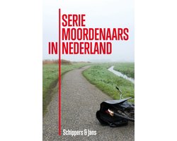 Seriemoordenaars in Nederland