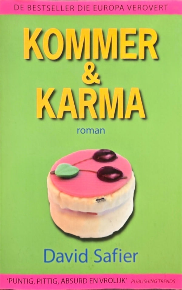 Kommer & Karma
