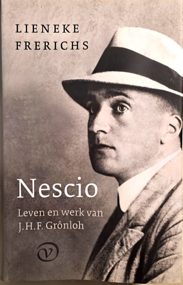 Nescio. Life and Work of J.H.F. Grönloh