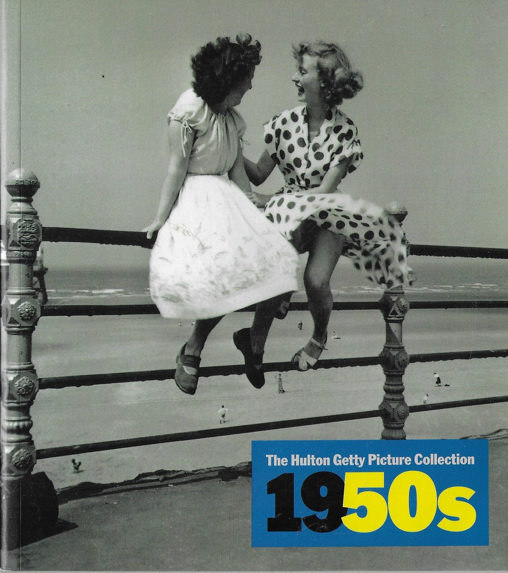 The Hulton Getty Picture Collection 1950s 1960s 1970s