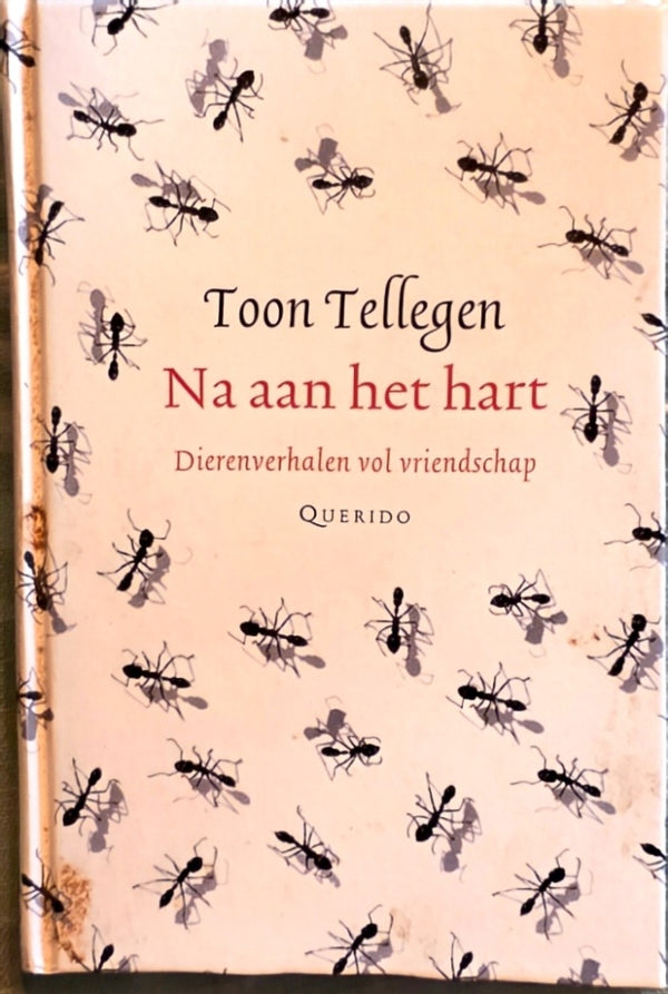 Na aan het hart - Toon Tellegen