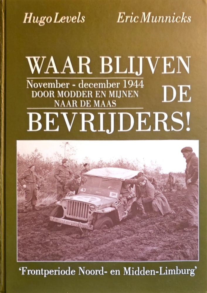 Waar blijven de bevrijders! - November - december 1944