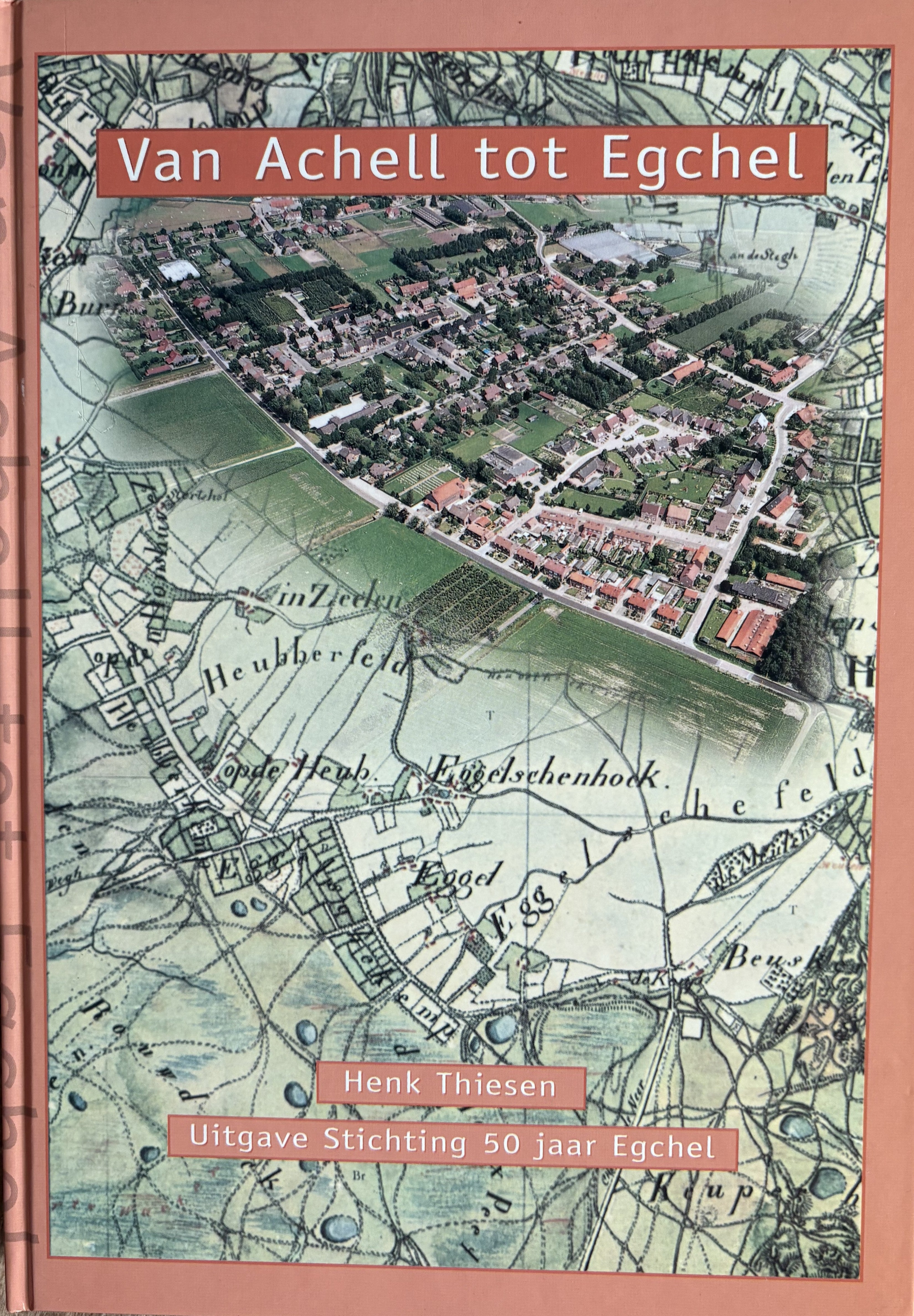 Van Achell tot Egchel - Henk Thiesen