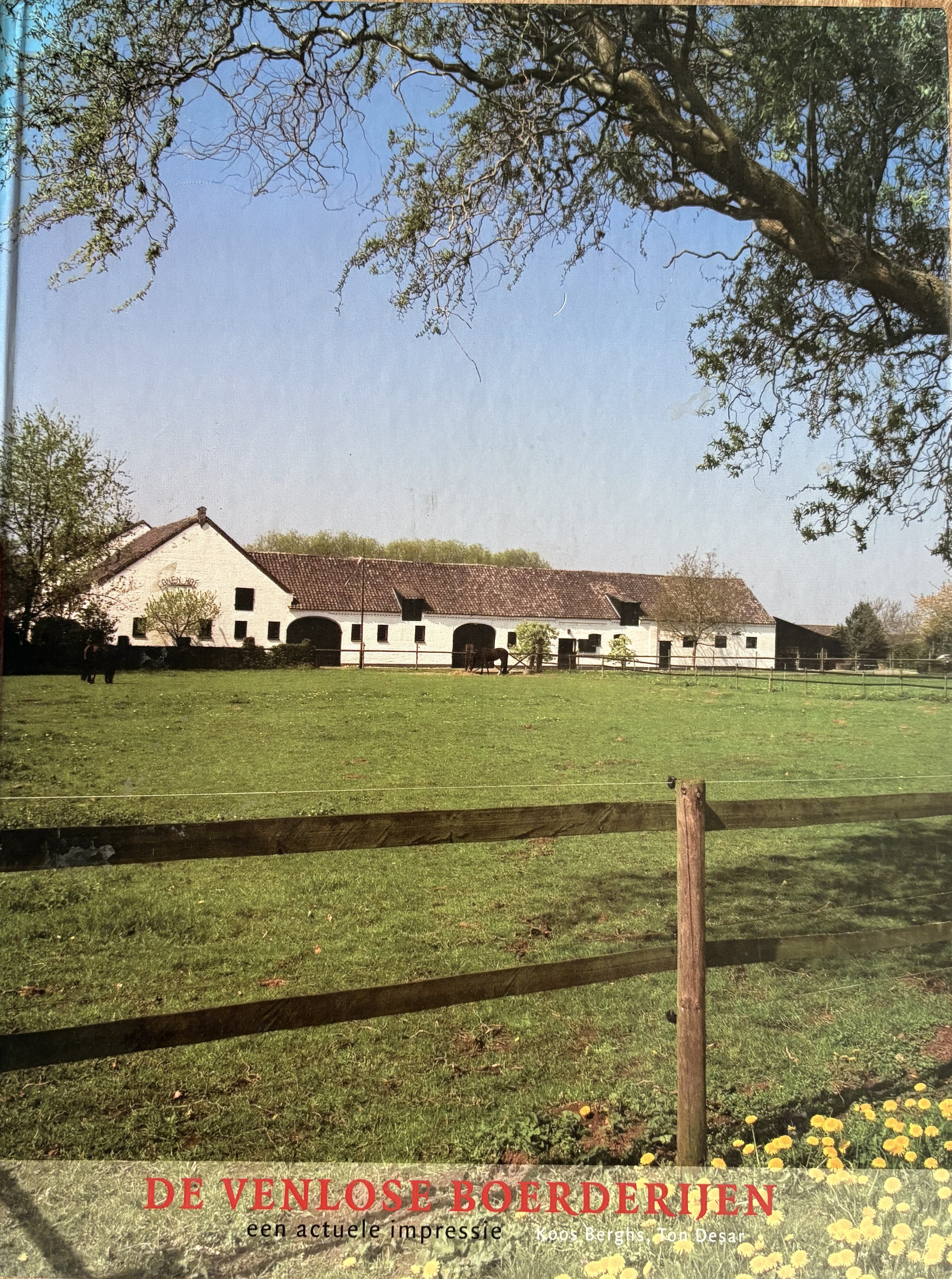 De Venlose boerderijen - een actuele impressie