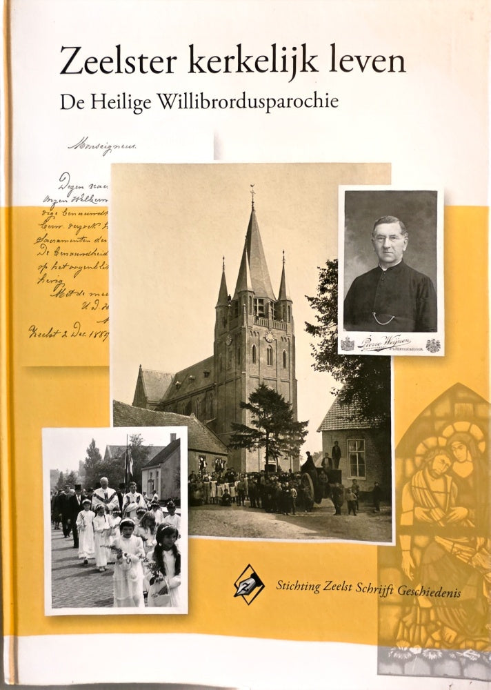 Zeelster kerkelijk leven De Heilige Willibrordusparochie