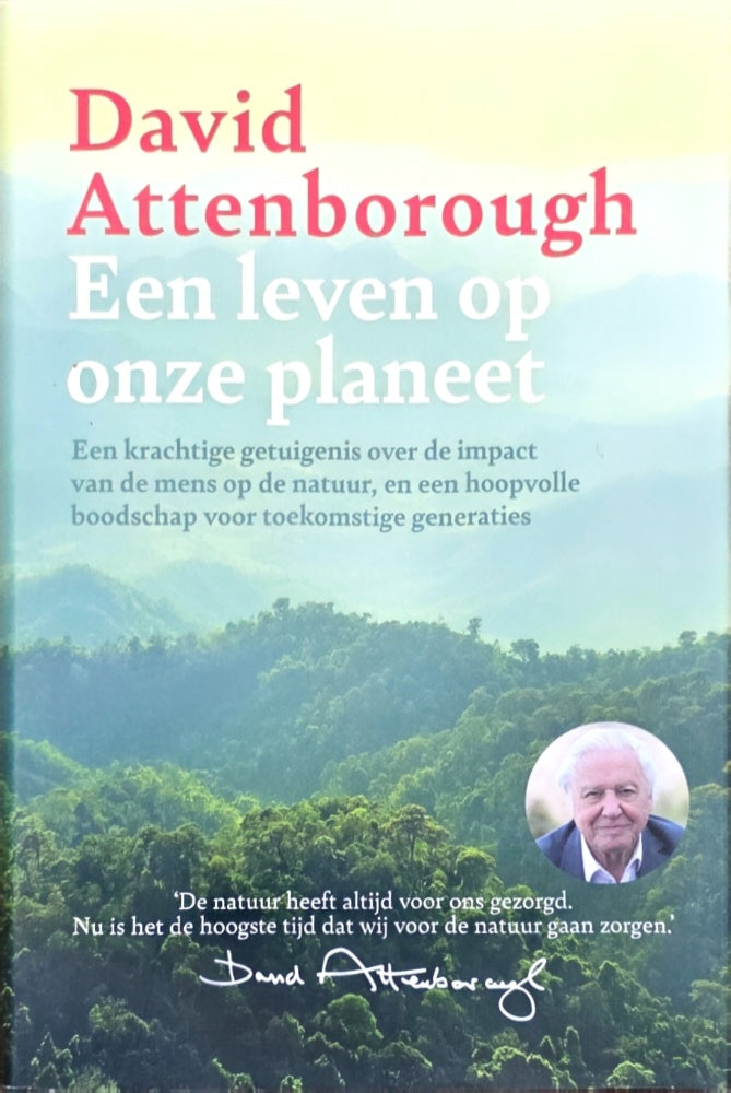 Een leven op onze planeet  -  David Attenborough