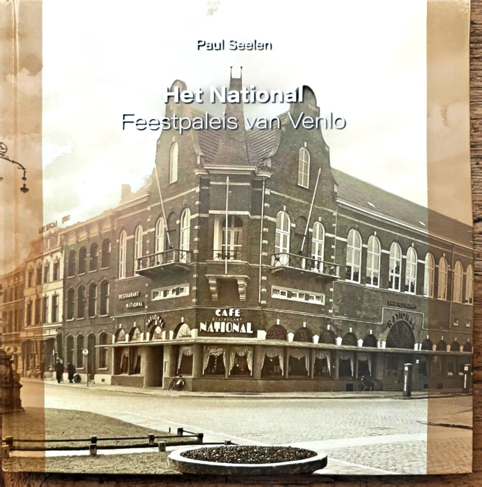 Het National Feestpaleis van Venlo  -  Paul Seelen