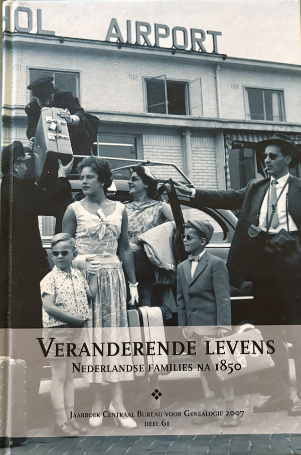 Changing Lives: Dutch Families After 1850