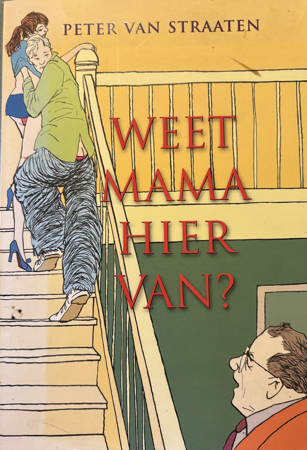 Does Mom Know About This? - Peter van Straaten