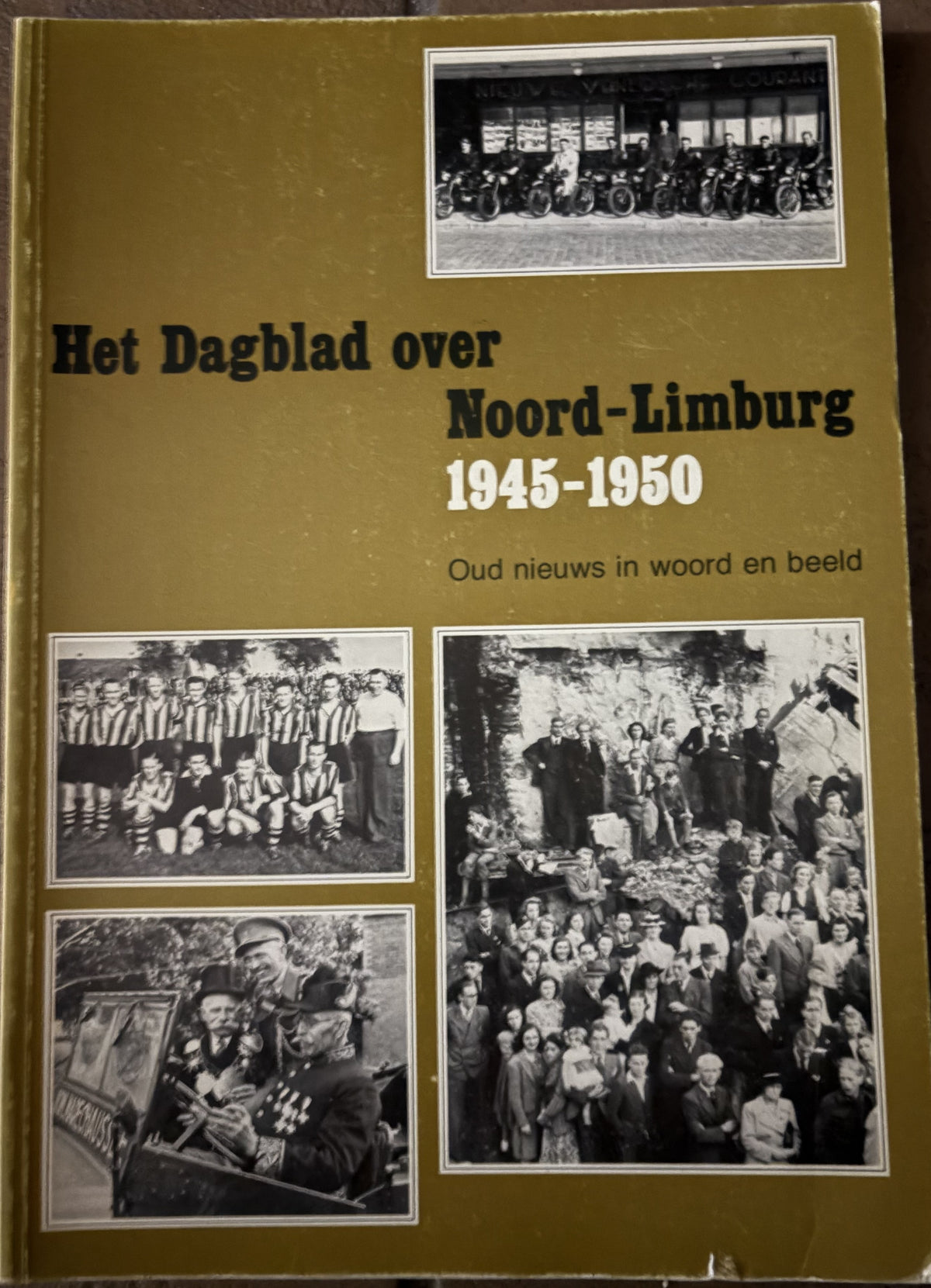 Noord-Limburg Weet je nog?  9 delen 1945-50 t/m 1985-90