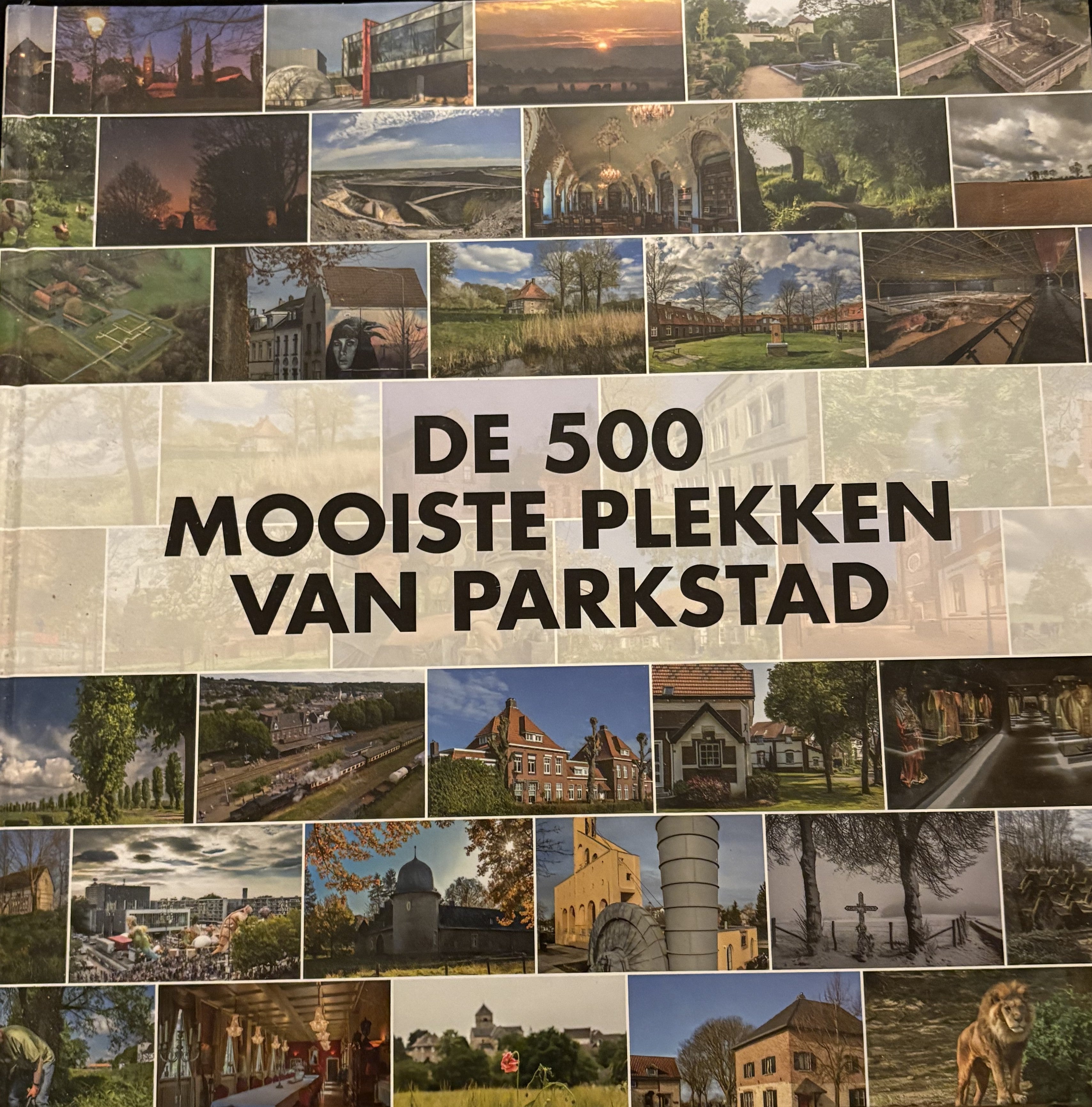 De 500 mooiste plekken van parkstad - Mat Snijders