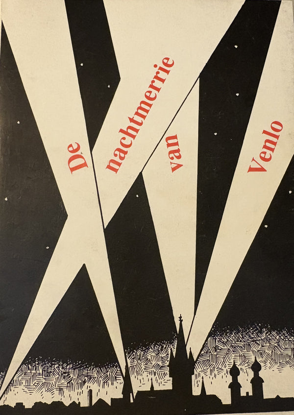 The Nightmare of Venlo - Wilko A.G.M. Bergmans