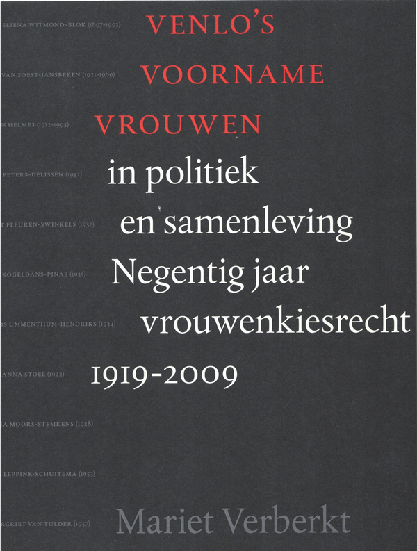 Venlo's voorname vrouwen in politiek en samenleving - Mariet Verberkt