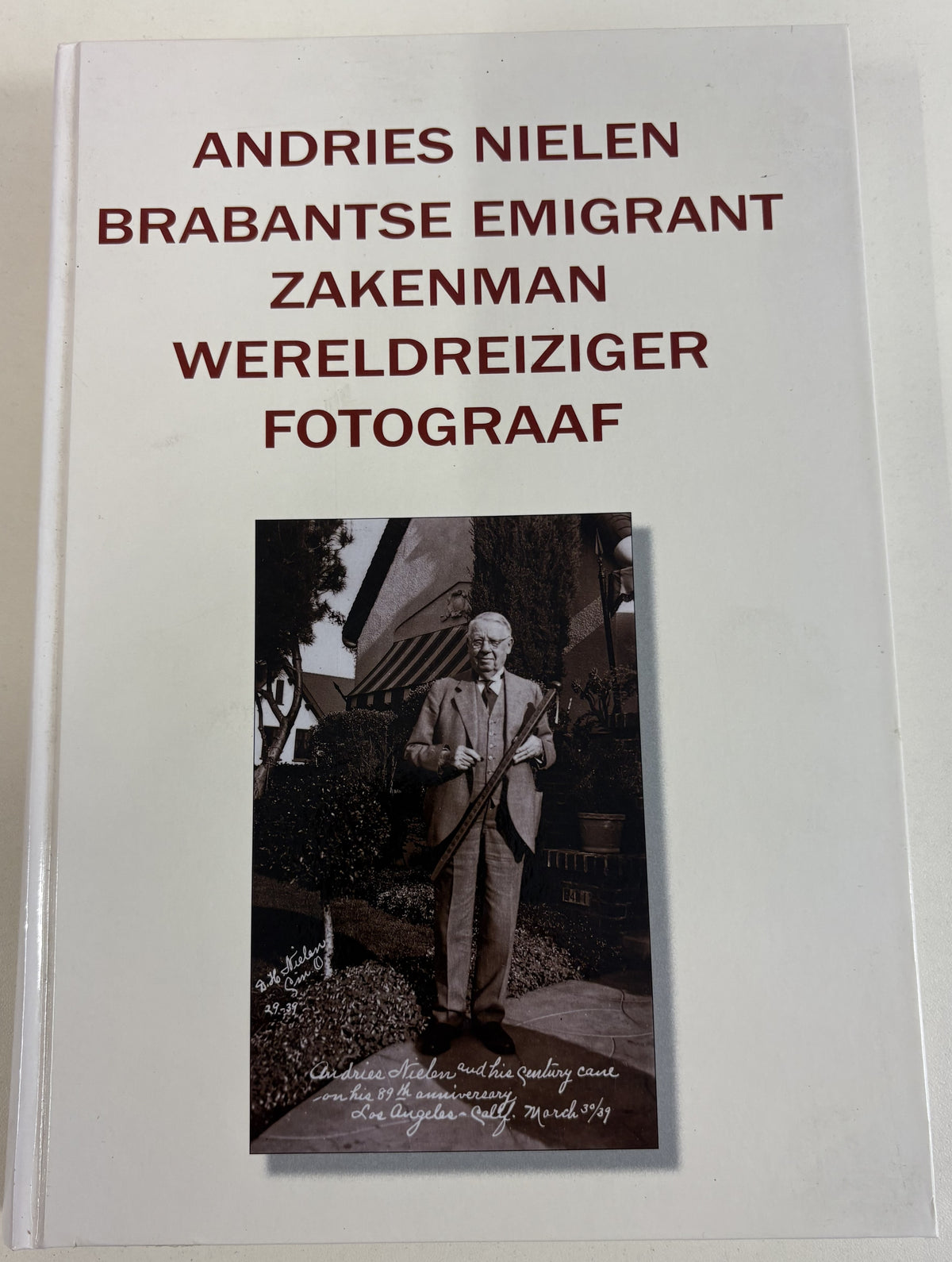 ANDRIES NIELEN BRABANTSE EMIGRANT ZAKENMAN FOTOGRAAF
