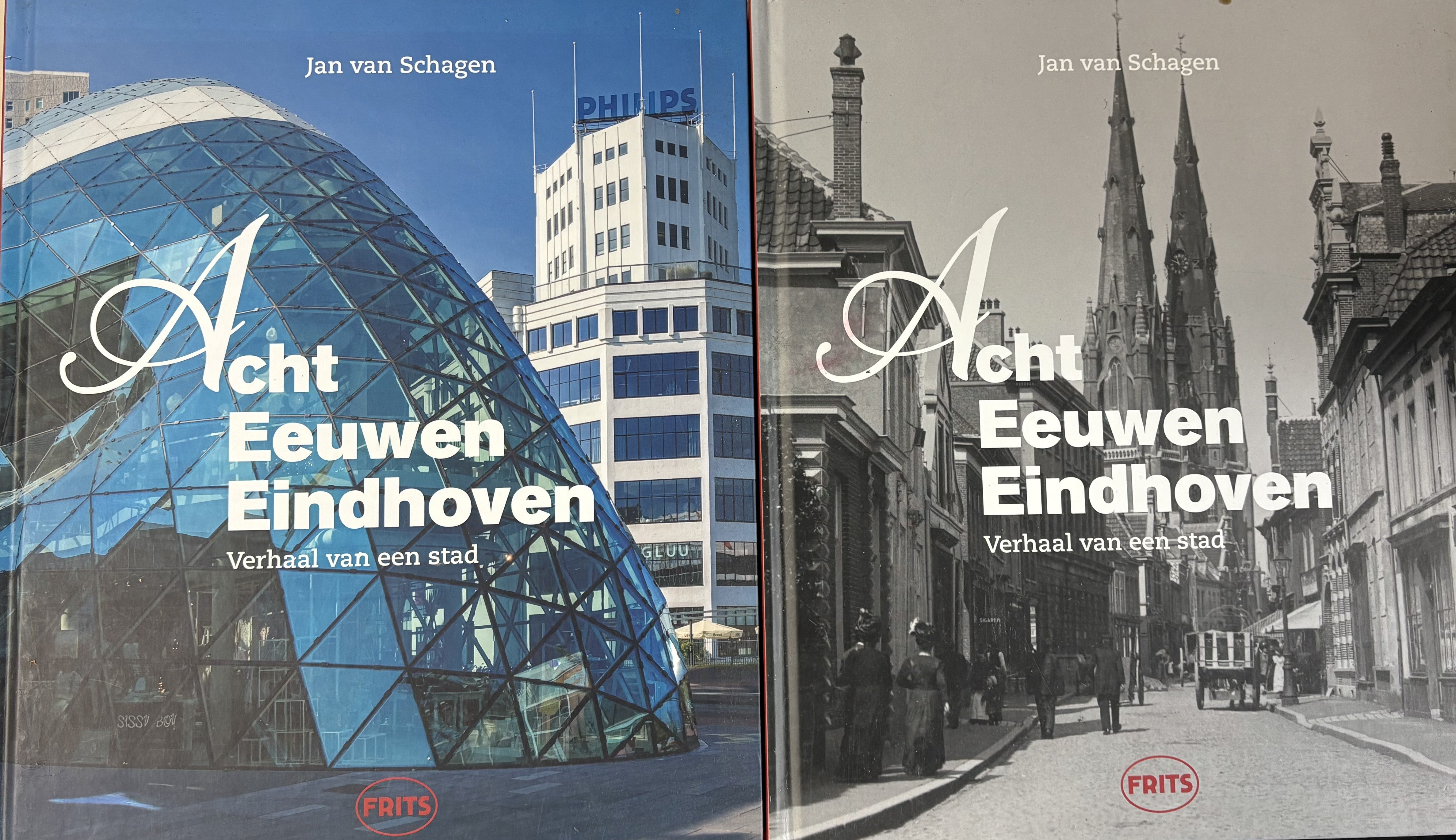 Acht Eeuwen Eindhoven - Jan Schagen - 2 delen