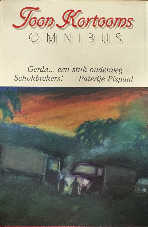 Toon Kortooms omnibus - Gerda een stuk onderweg - Patertje Pispaal