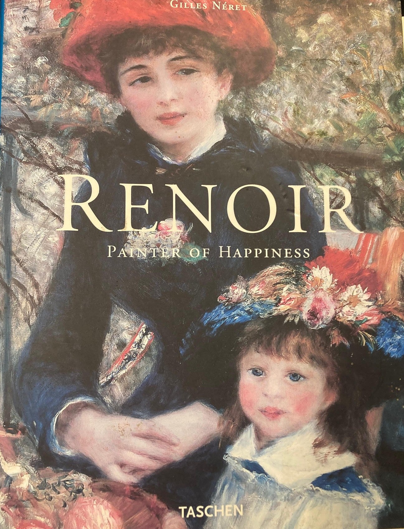Renoir - Painter of Happiness, 1841-1919 - Gilles Neret