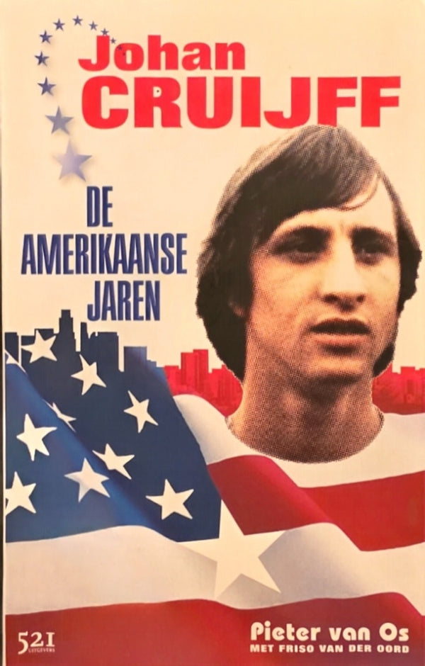 Johan Cruijff: De Amerikaanse jaren