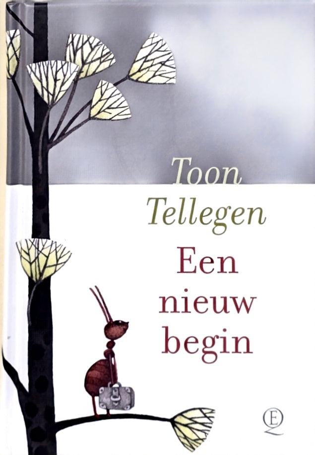 Een nieuw begin  -  Toon Tellegen