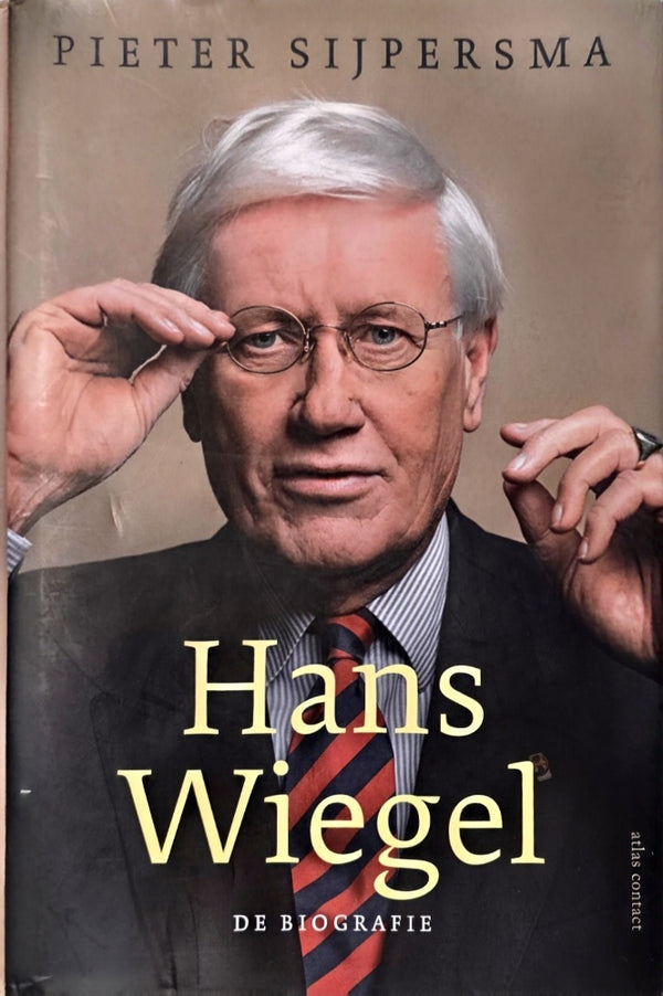 Hans Wiegel. De biografie