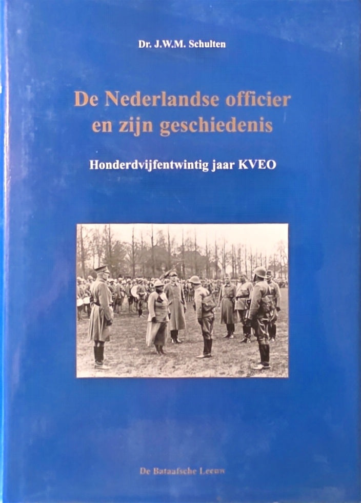 De Nederlandse officier en zijn geschiedenis